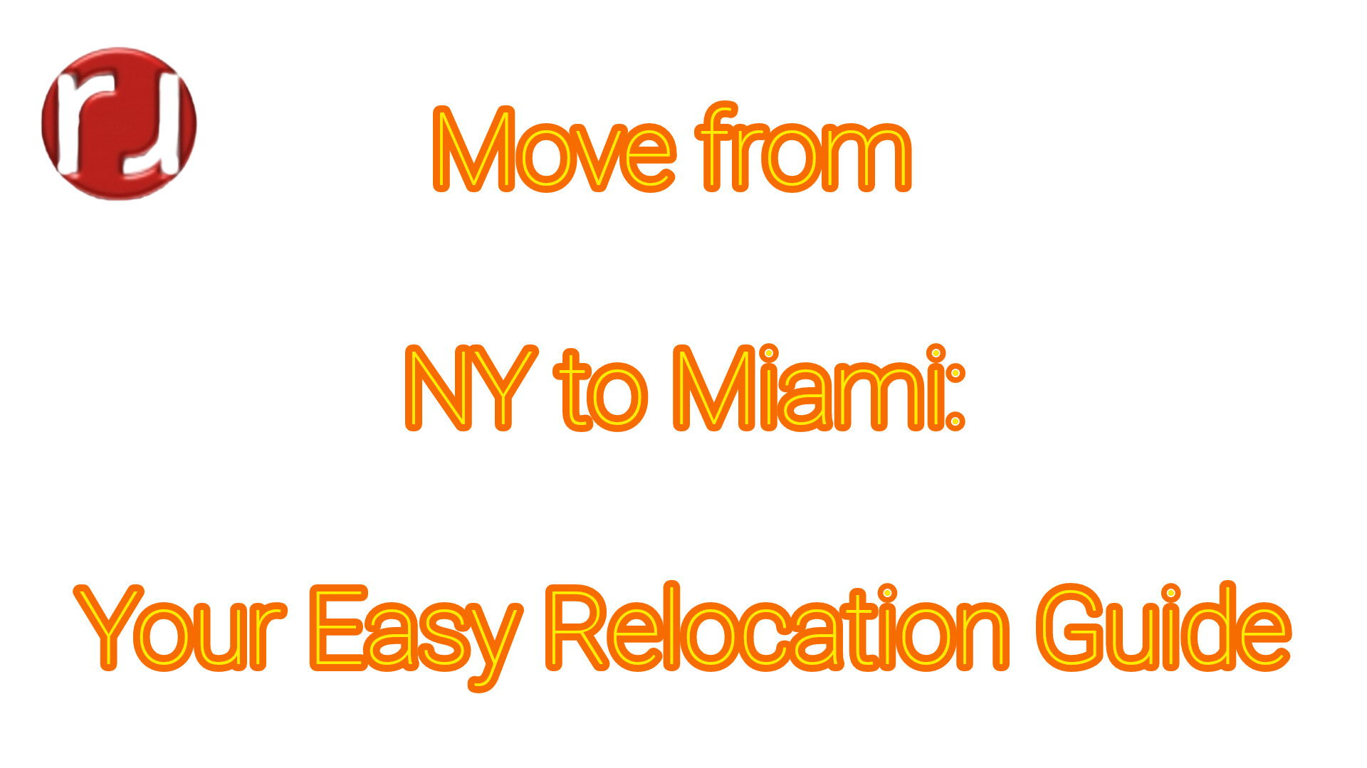 Move from NY to Miami: Your Easy Relocation Guide.