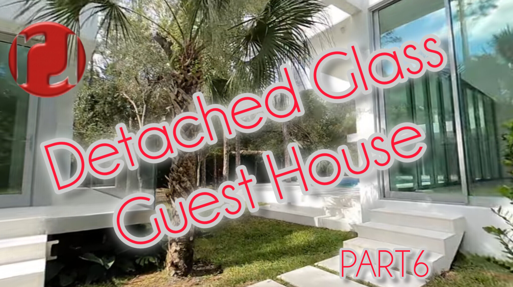$10,995,000 Pinecrest Final – Part 6: Detached Glass Guest House